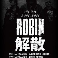 ROBIN 10周年ワンマン解散ライブ参戦！